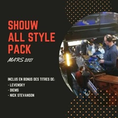 SHOUW ALL STYLE PACK - Mars 2021 [FREE DOWNLOAD IN DESCRIPTION]