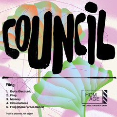 Council - Fling (HOMAGE033)