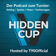Hidden Cup 4: Der Podcast zum Turnier