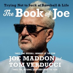 The Book of Joe by Joe Maddon and Tom Verducci Read by Will Collyer - Audiobook Excerpt