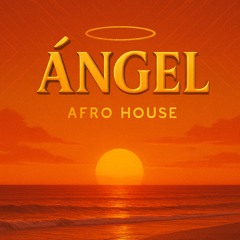 Ángel - Belinda (Afro House)