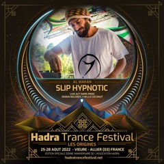 SLIP HYPNOTIC  LIVE @ HADRA TRANCE FESTIVAL 2022 [26.08 | 21:00 / 22:00]