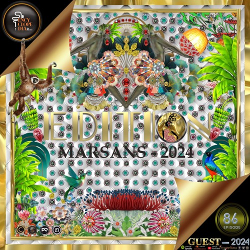 DJ GUEST: MARSANS-EDITION  86-ENCYCLOPEDIA Radioshow hosted by Leo Baroso & Aglaia Rave 2024