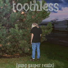 100gecs - toothless (yung gasper remix)