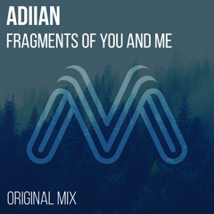 Fragments of You and Me