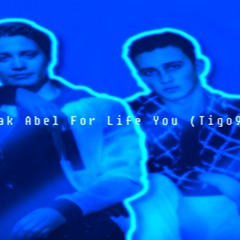 Kygo, Zak Abel For Life You (Tigo92 Remix versjon 9