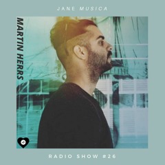 Martin HERRS - JMA Radio show # 26