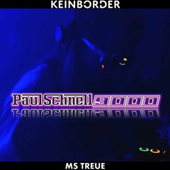 PaulSchnell9000 - Tiefseetechno - @MS Treue 13.01.23