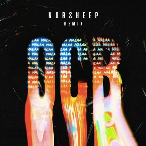 Malaa - OCB (Norsheep Remix)
