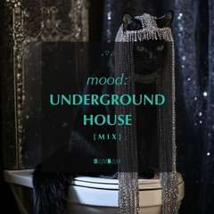 Underground House [MIX TAPE]