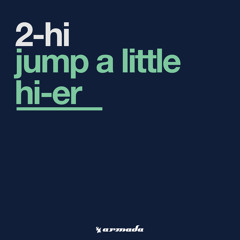 Jump A Little Hi-Er (A Little Har-Der)