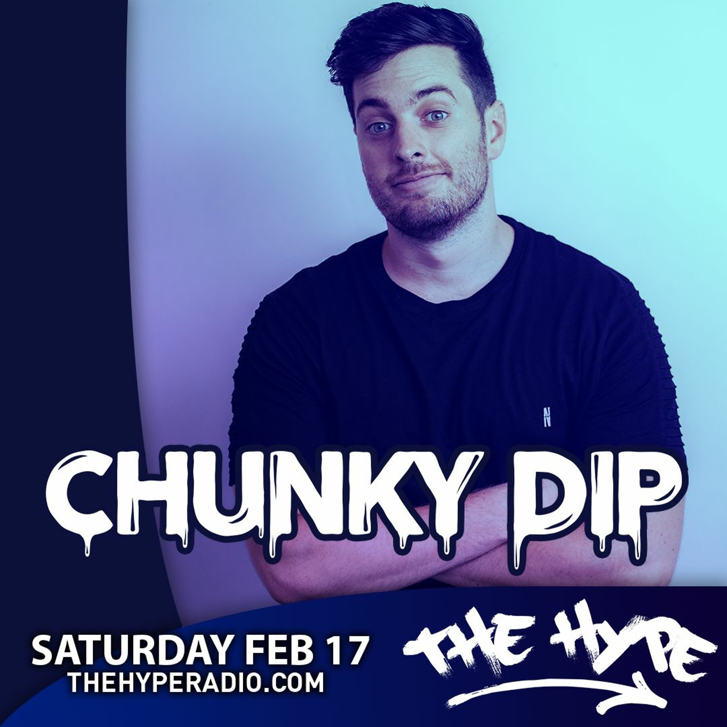 THE HYPE 384 - CHUNKY DIP Guest Mix episode artwork