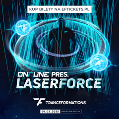 onTune pres. Laserforce | TRANCEFORMATIONS 2025 | Wrocław, Poland