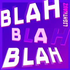 Blah Blah Blah