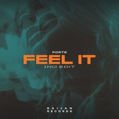 Porte - Feel It (2nd Edit)