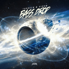 Tharken & Kidam - Bass Drop
