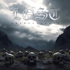 safetypleace — Lost