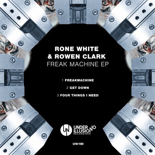 Rone White, Rowen Clark - Four Things I Need (Original Mix) [Under No Illusion]