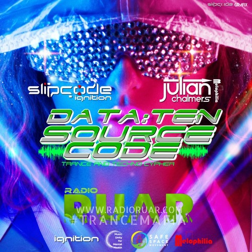 Source Code: Data Ten - Slipcode & Chalmers. Radio RUAR 03-07-21 - Trance