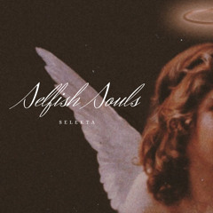 Selfish Souls