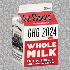 GOT Bhangra @ GHG 2024 ft B.E.E.B