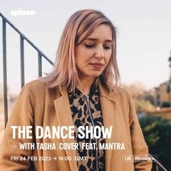 The Dance Show with Tasha feat. Mantra - 24 February 2023