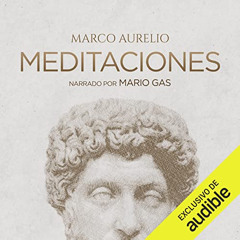 [Get] KINDLE 💘 Meditaciones by  Marco Aurelio,Mario Gas,Audible Studios [PDF EBOOK E