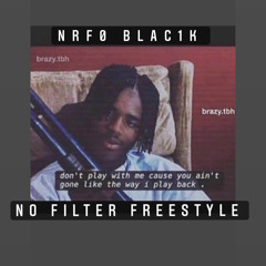 NRFØ blac1k- no filter freestyle