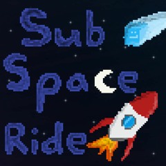 Sub Space Ride