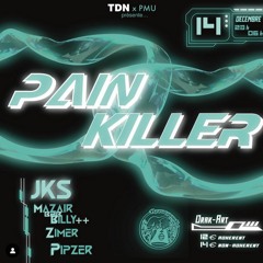 Painkiller - TDNxPMU - Drakart Grenoble