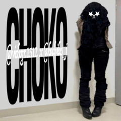 CHOKO