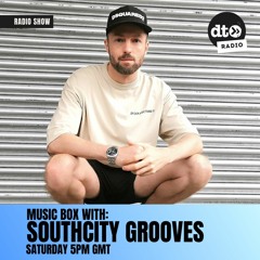SouthCity Grooves presents Music Box #001
