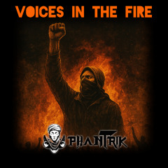 [ FREE DOWNLOAD ] Phantrik - Voices In The Fire 🔥