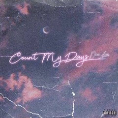 DEVON COUNT MY DAYS (Prod by. East Goons)