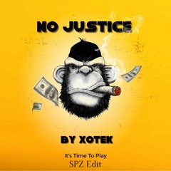 Xotek - It's Time To Play [SPZ Edit]