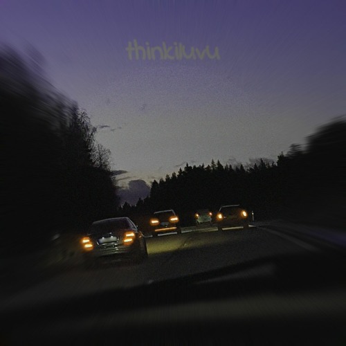 thinkiluvu (sped up + prod. CRMDRM)