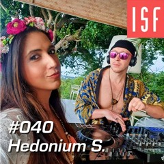 ISF Radio Podcast #040 w/ Hedonium S. (Southeast Asia Special: Thailand)