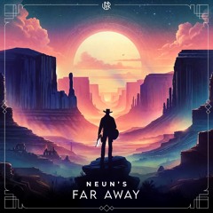 Neun's - Far Away [UNSR-267]