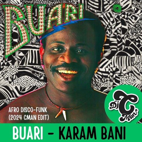 Buari - Karam Bani - Sample (CMAN 2024 Afro Funk Disco Edit) | Free Download💥