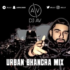 URBAN BHANGRA MIX - DJ AV