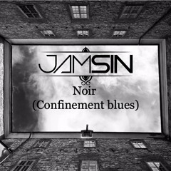 Noir (confinement blues)