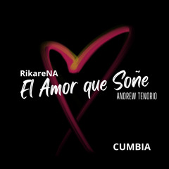 El Amor Que Soñe