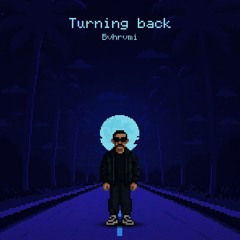 Turning back