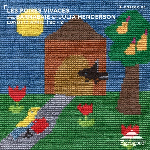 Les Poires Vivaces avec Barnabaie & Julia Henderson (Avril 2023)