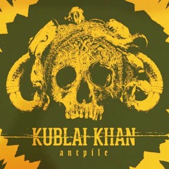 Kublai Khan - Antpile | Mixing & Mastering Cover