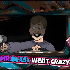 No - Au / A Mr.Beast megalo / [MR.BEAST WENT CRAZY]