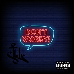 Don't Worry