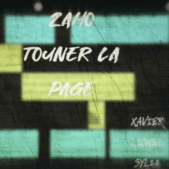 ZAHO TOURNER LA PAGE[XAVIER// LIONEL// SYL20]