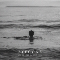 Byegone  Acoustic version