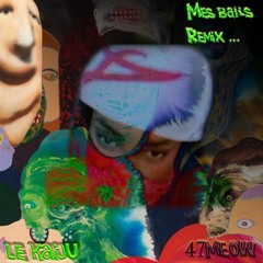 Mes Bails - 47Meow (Footwork Remix)
